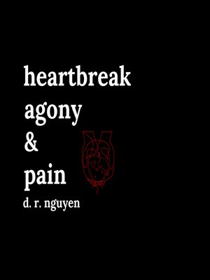 cover image of Heartbreak agony & pain